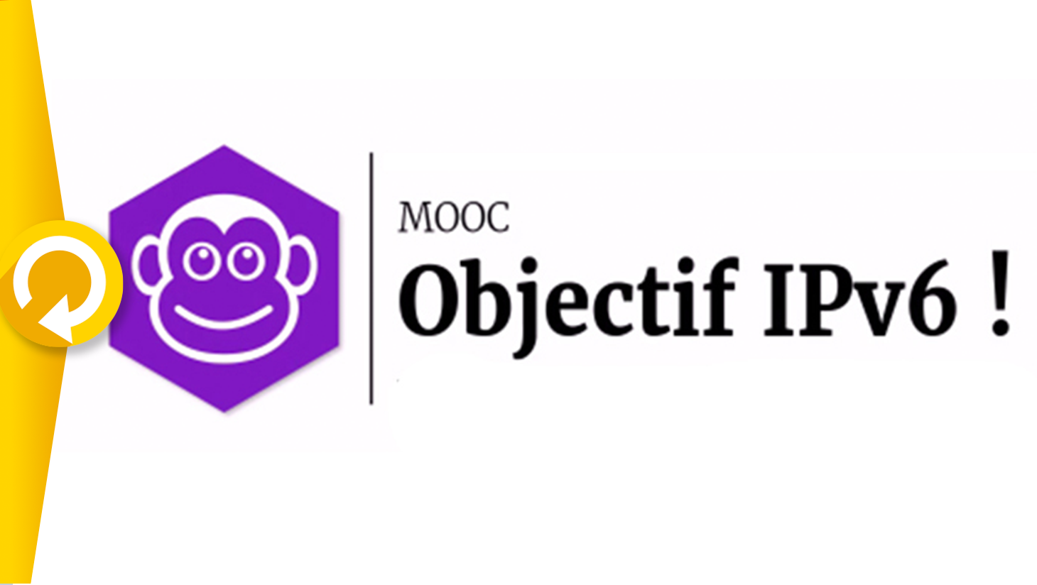 MOOC: Objectif IPv6 (attention: modèle ne pas modifier) IMT-MOOC-IPV6