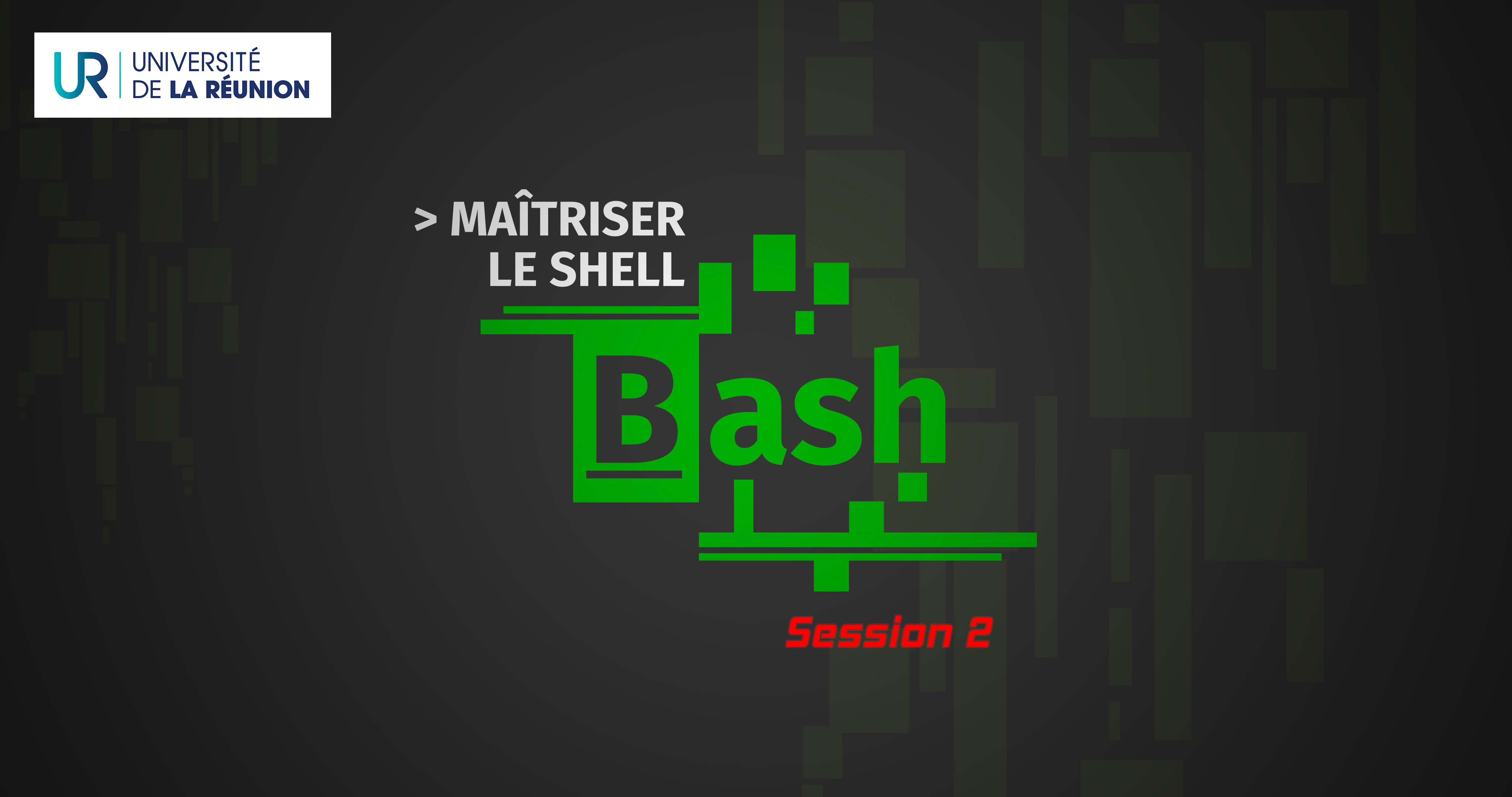 Maîtriser le shell Bash - session 2 MOOC_BASH03